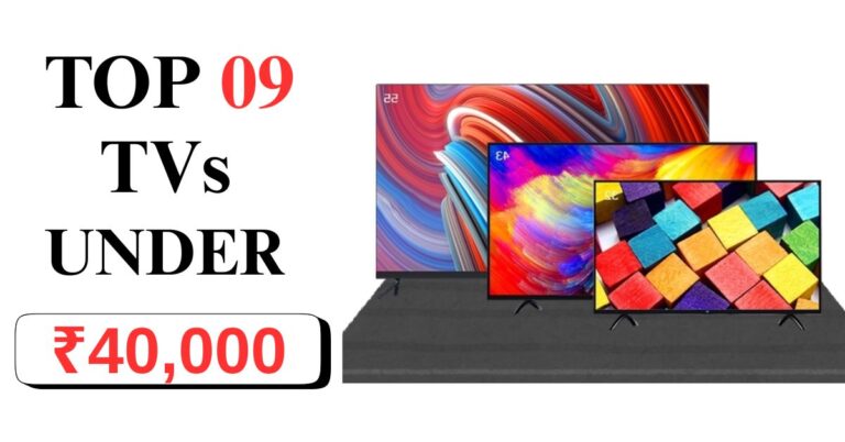 Best Smart TVs Under ₹40,000 in India (2025 Guide)