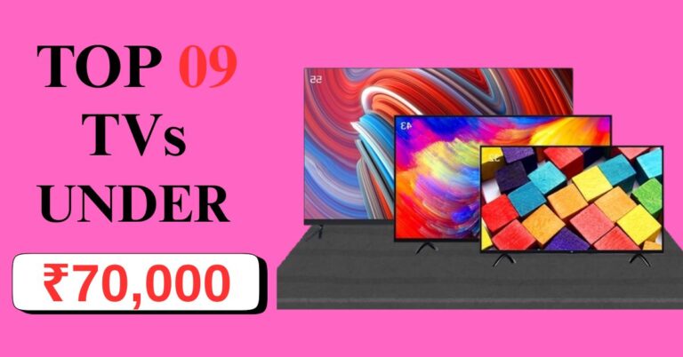 Top 11 Smart TVs You Can Buy Under ₹70,000 in India (2025) – Best 4K Picks