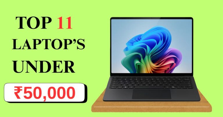 Top 11 Laptops Under ₹50,000 in (2025) – Balanced Performance at Budget Price