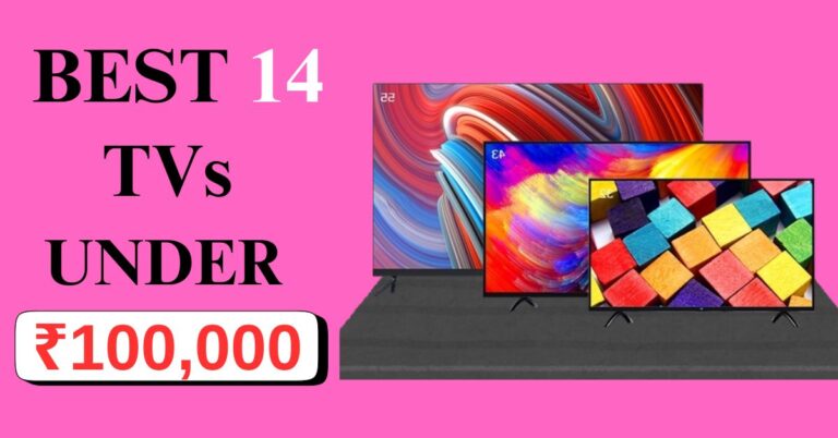 Best TVs to Buy in India (2025) – Top Picks for Every Budget